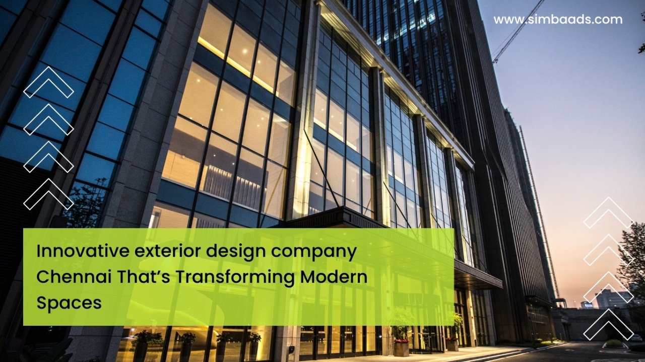 Innovative Exterior Design Company Chennai That’s Transforming Modern Spaces